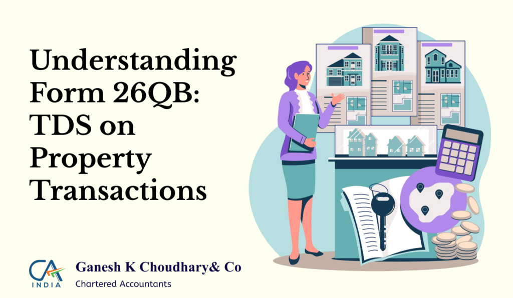 Form 26QB TDS Filing for Property Transactions
